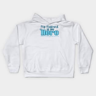 My Husband is my Hero (MALS) Kids Hoodie